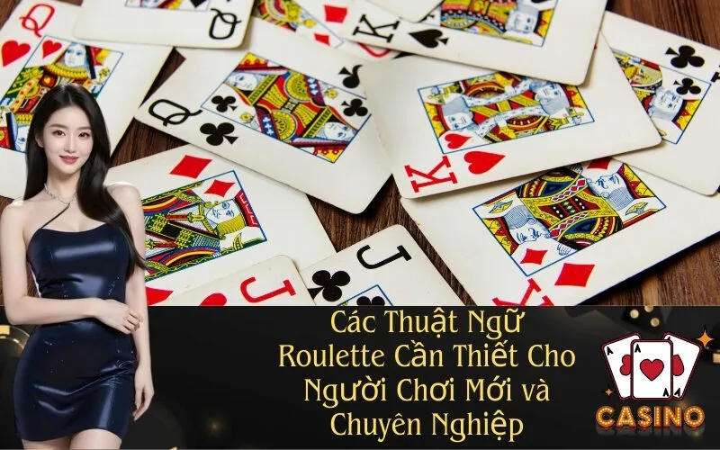 Các Loại Cược Trong Roulette