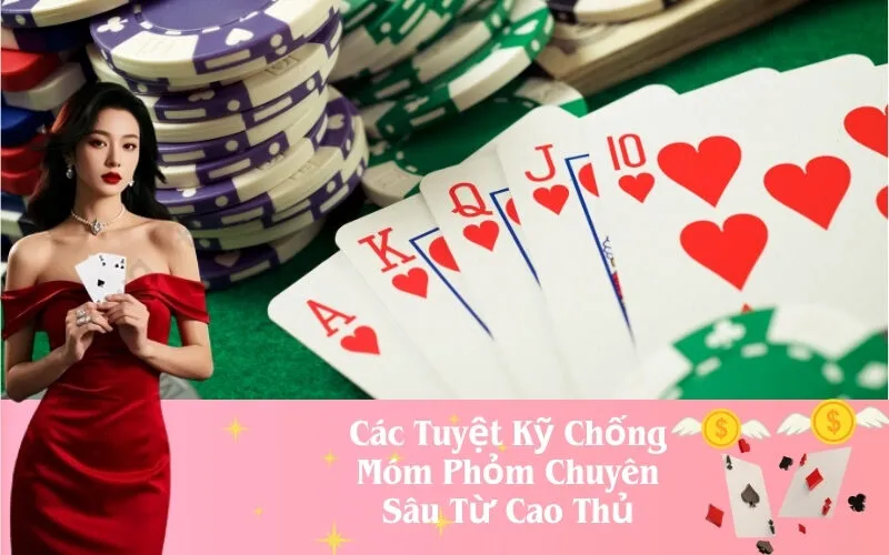 Tuyệt Kỹ Chống Móm Phỏm Từ Cao Thủ
