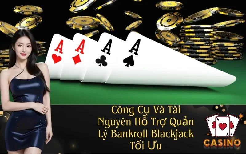 Công Cụ Hỗ Trợ Quản Lý Bankroll